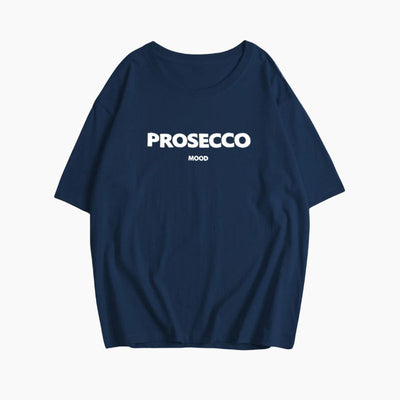 PROSECCO | The Mood T-Shirt