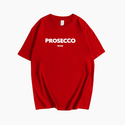 PROSECCO | The Mood T-Shirt
